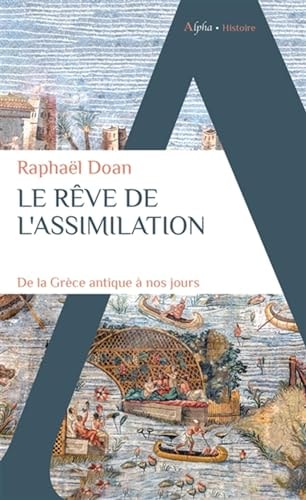 E REVE DE L'ASSIMILATION, de Raphaël Doan | portada del libro