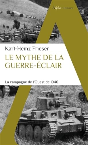 E MYTHE DE LA GUERRE-ECLAIR, de Karl-Heinz Frieser | portada del libro