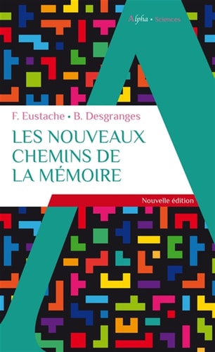 ES NOUVEAUX CHEMINS DE LA MEMOIRE, de Francis Eustache (psychologue).) | portada del libro