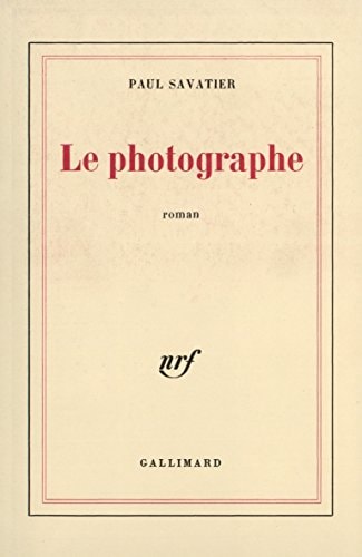 LE PHOTOGRAPHE, de Paul Savatier | portada del libro