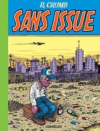 SANS ISSUE, de CRUMB ROBERT | portada del libro