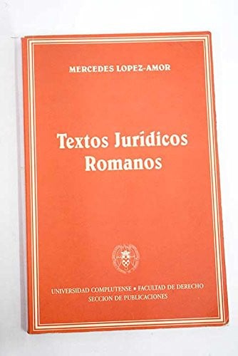 Textos jur¡dicos romanos, de LOPEZ-AMOR Y GARCIA | portada del libro