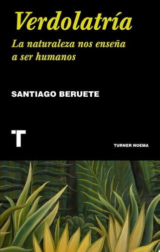 Verdolatría, de Beruete | portada del libro