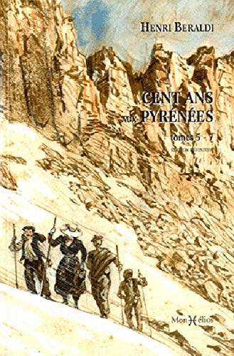 CENT ANS AUX PYRENEES T 5 A 7, de Beraldi | portada del libro