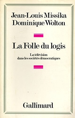 LA FOLLE DU LOGIS, de Jean Louis Missika | portada del libro