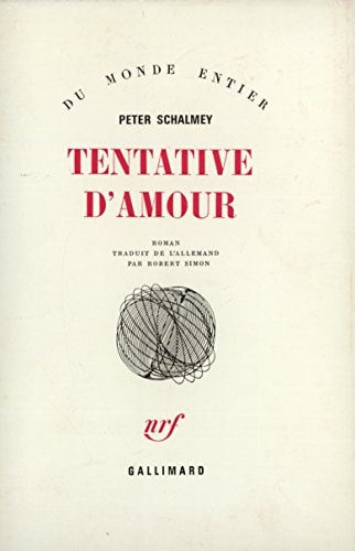 TENTATIVE D'AMOUR, de Peter Schalmey | portada del libro