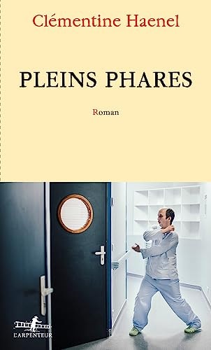 PLEINS PHARES, de Clémentine Haenel | portada del libro