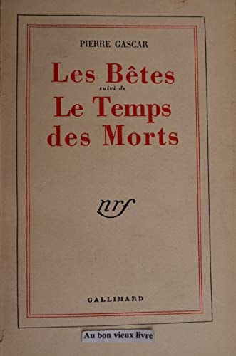 LES BETES / LE TEMPS DES MORTS, de Gascar | portada del libro