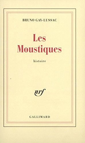 LES MOUSTIQUES, de Gay-Lussac | portada del libro