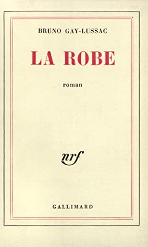LA ROBE, de Gay-Lussac | portada del libro