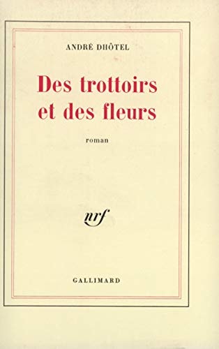 DES TROTTOIRS ET DES FLEURS, de André Dhôtel | portada del libro