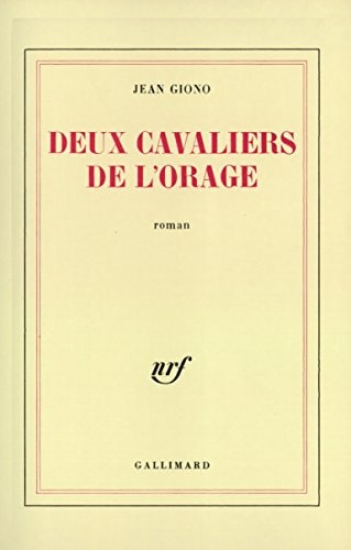 DEUX CAVALIERS DE L'ORAGE, de Jean Giono | portada del libro