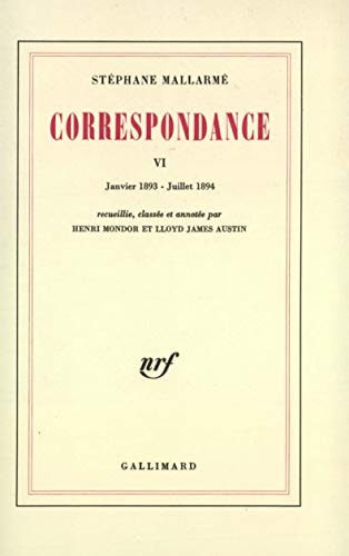 CORRESPONDANCE T6 JANVIER 1893 JUILLET 1894, de Mallarmé | portada del libro