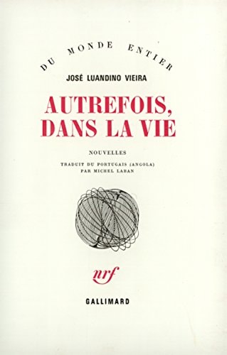 AUTREFOIS DANS LA VIE, de José Luandino Vieira | portada del libro