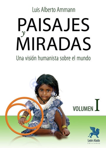 PAISAJES Y MIRADAS VOL 1, de AMMANN ROMERA | portada del libro