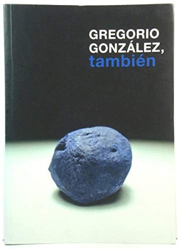 GREGORIO GONZÁLEZ, de Varios autores | portada del libro
