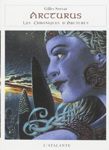 ARCTURUS LES CHRONIQUES D ARCTURUS 3, de SERVAT GILLES | portada del libro