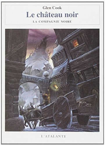 LE CHATEAU NOIR LA COMPAGNIE NOIRE 02, de COOK GLEN | portada del libro