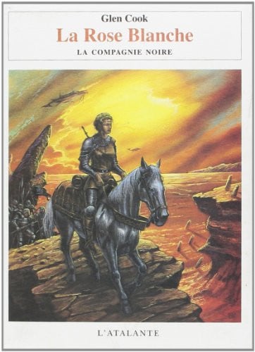 LA ROSE BLANCHE LA COMPAGNIE NOIRE 03, de COOK GLEN | portada del libro