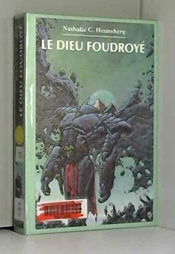 LE DIEU FOUDROYE, de HENNEBERG NATHA | portada del libro