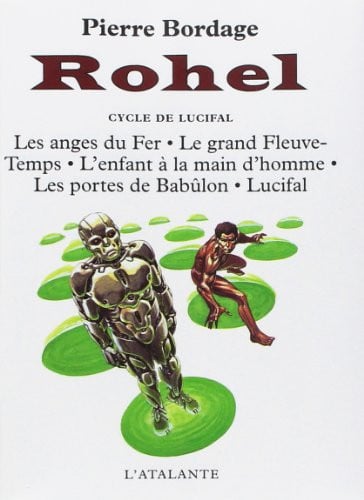 CYCLE DE LUCIFAL ROHEL T2, de BORDAGE PIERRE | portada del libro