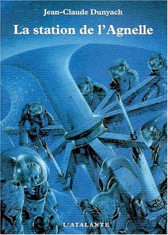 LA STATION DE L AGNELLE NOUVELLES 1, de DUNYACH JEAN-CL | portada del libro