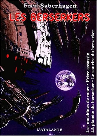 LES BERSERKERS I LIVRES I A IV, de SABERHAGEN FRED | portada del libro