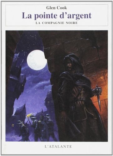 LA POINTE D ARGENT LA COMPAGNIE NOIRE 06, de COOK GLEN | portada del libro