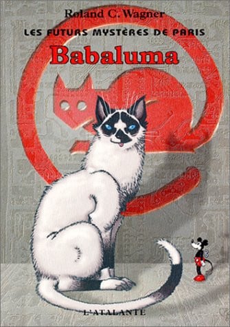 BABALUMA LES FUTURS MYSTERES DE PARIS 7, de WAGNER ROLAND C | portada del libro