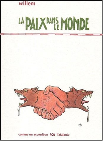 LA PAIX DANS LE MONDE, de WILLEM | portada del libro