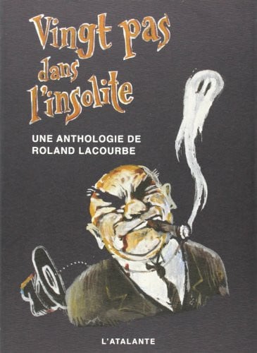 VINGT PAS DANS L INSOLITE, de LACOURBE ROLAND | portada del libro