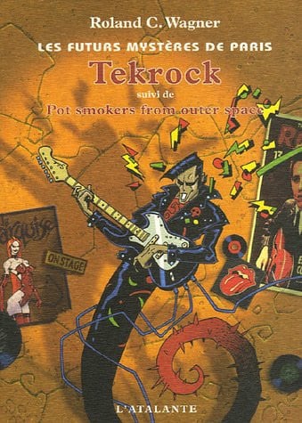 TEKROCK LES FUTURS MYSTERES DE PARIS 5, de WAGNER ROLAND C | portada del libro