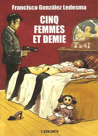 CINQ FEMMES ET DEMIE, de GONZALEZ LEDESM | portada del libro