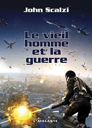 LE VIEIL HOMME ET LA GUERRE T1, de SCALZI JOHN | portada del libro