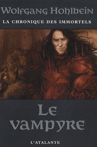 LE VAMPYRE LA CHRONIQUE DES IMMORTELS 1, de HOHLBEIN WOLFGA | portada del libro