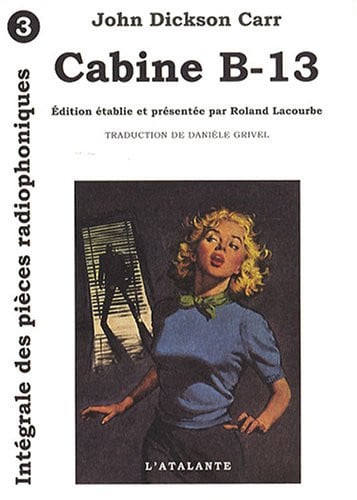 CABINE B13 PIECES RADIO 3, de CARR JOHN DICKS | portada del libro