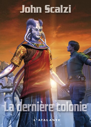 LA DERNIERE COLONIE LE VIEIL HOMME ET LA GUERRE T3, de SCALZI JOHN | portada del libro