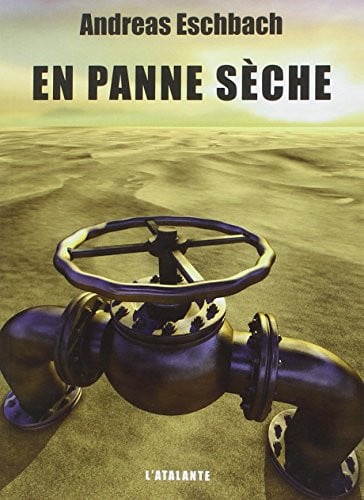 EN PANNE SECHE, de ESCHBACH ANDREA | portada del libro