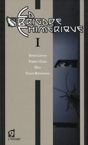 LA BRIGADE CHIMERIQUE 1, de GESS#LEHMAN SER | portada del libro