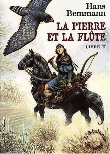 LA PIERRE ET LA FLUTE TOME 2, de BEMMANN HANS | portada del libro