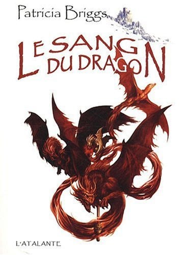 LE SANG DU DRAGON, de BRIGGS PATRICIA | portada del libro