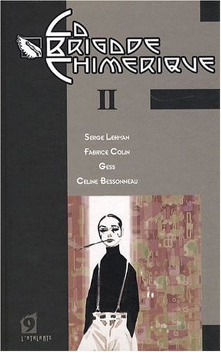 LA BRIGADE CHIMERIQUE 2, de GESS#LEHMAN SER | portada del libro