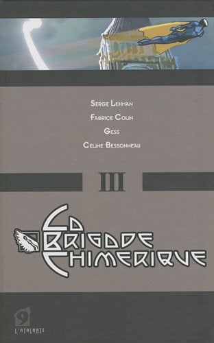 LA BRIGADE CHIMERIQUE 3, de GESS#LEHMAN SER | portada del libro