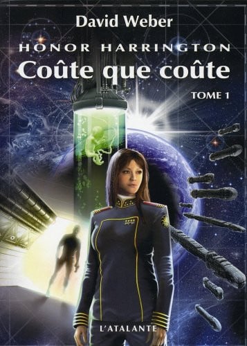 COUTE QUE COUTE T1 HONOR HARRINGTON T11, de WEBER DAVID | portada del libro