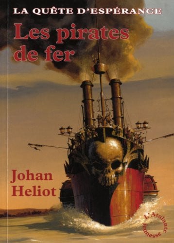 PIRATES DE FER LA QUETE D ESPERANCE 2, de HELIOT JOHAN | portada del libro