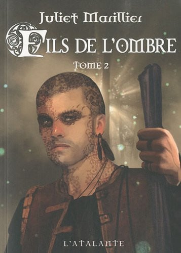 FILS DE L OMBRE T2, de MARILLIER JULIE | portada del libro