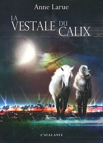 LA VESTALE DU CALIX, de LARUE ANNE | portada del libro