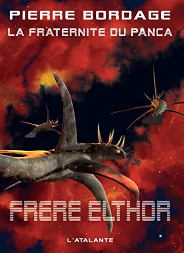 FRERE ELTHOR LA FRATERNITE DU PANCA T5, de BORDAGE PIERRE | portada del libro