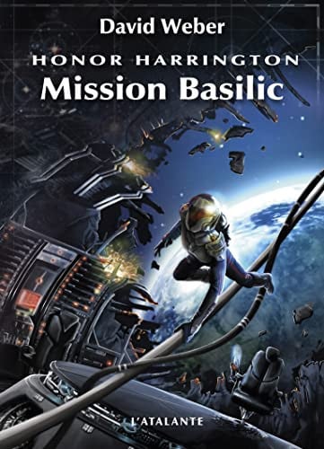 MISSION BASILIC HONOR HARRINGTON T1, de WEBER DAVID | portada del libro