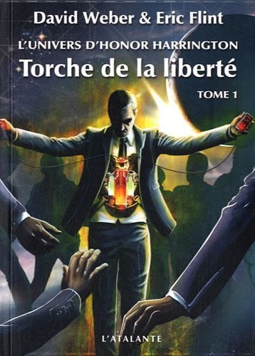 TORCHE DE LA LIBERTE T1 L UNIVERS D HONOR HARRINGTON T2, de WEBER DAVID | portada del libro